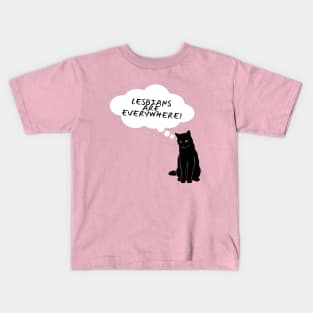 Lesbians Are Everywhere! Kids T-Shirt